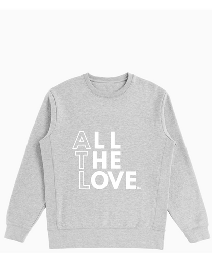 ATL All The Love™ Original Sweatshirt